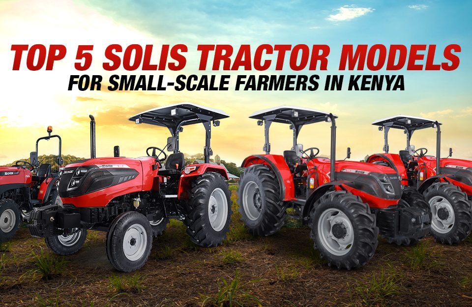 Top 5 Tractor Models in Kenya